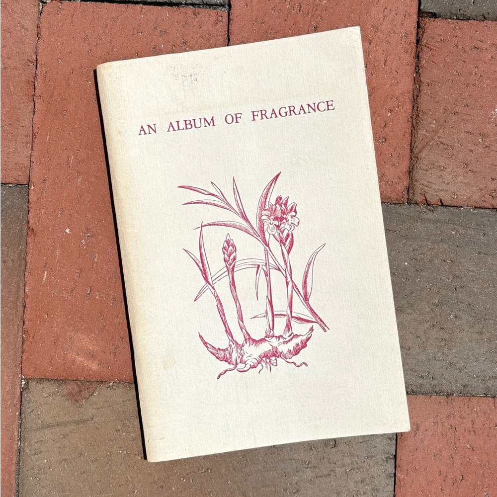 1983 An Album of Fragrance Cardamom Press Dried Flowers Herbs Perfume Incense